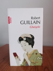 Robert Guillain, Gheișele
