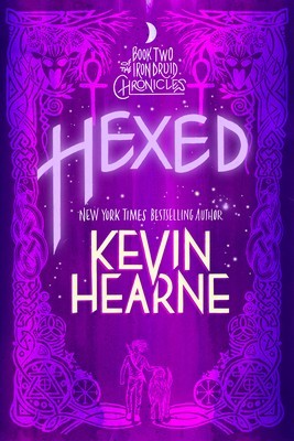 Hexed: Book Two of the Iron Druid Chronicles foto