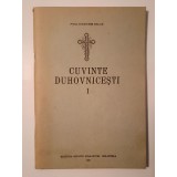 Protos. Ioanichie Bălan - Cuvinte duhovnicești I (Ed. Sfintei M&acirc;năstiri Sihăstria, 1990)