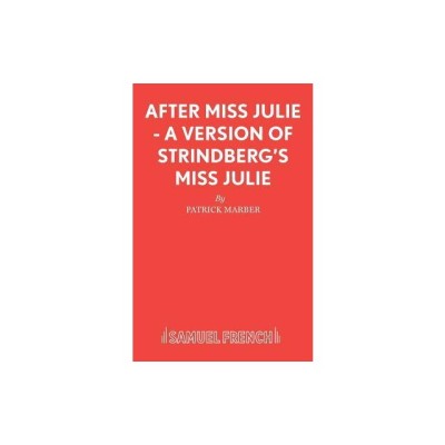 After Miss Julie - A Version of Strindberg&amp;#039;s Miss Julie foto