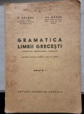 GRAMATICA LIMBII GRECESTI - C. BALMUS, AL. GRAUR