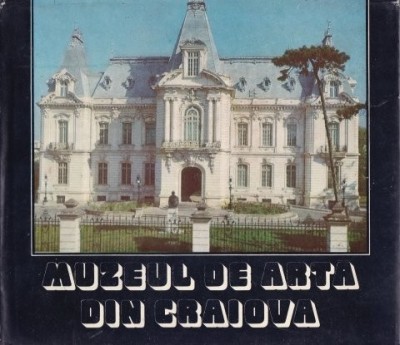 Paul Rezeanu - Muzeul de arta din Craiova foto