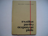 Invelitori pentru acoperisuri plate - Mircea Enescu, Alexandru Costache, 1966, Tehnica