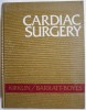 Cardiac Surgery: Kirklin/Barratt-Boyes, Carte Medicina