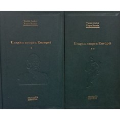 Vintila Corbul, Eugen Burada - Uragan asupra Europei vol. I+II (Vol.