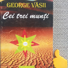 Cei Trei Munti - George Vasii