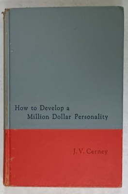 HOW TO DEVELOP A MILLION DOLLAR PERSONALITY by J.V. CERNEY , 1965 foto