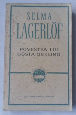 (C450) SELMA LAGERLOF - POVESTEA LUI GOSTA BERLING foto