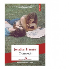 Crossroads - Jonathan Franzen, Alexandra Coliban