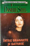 INTRE DRAGOSTE SI DATORIE-DANIELLE STEEL-358966