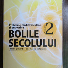 Bolile secolului. Probleme cardiovasculare si endocrine vol.2