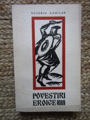 EUSEBIU CAMILAR - POVESTIRI EROICE