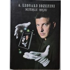 Misterele magiei &ndash; A. Leonard Iozefini