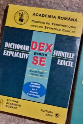 Dictionar Explicativ pentru Stiintele Exacte - Industrie Alimentar IAL 1 Biochimie si Microbiologie foto