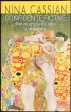 CONFIDENTE FICTIVE. ATAT DE GROZAVA SI ADIO SI ALTE PROZE-NINA CASSIAN-356409