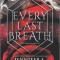 Every Last Breath