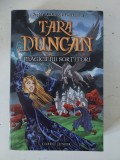 Carte &bdquo;Tara Duncan Vol. 1 - Magicienii Sorțitori&rdquo; &ndash; Sophie Audouin-Mamikonian, Ed. Corint 2007