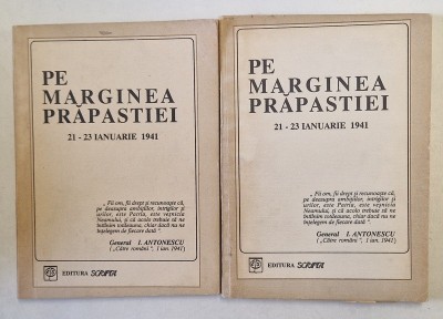 PE MARGINEA PRAPASTIEI.21-23 IANUARIE 1941 2 VOL BUCURESTI 1992 foto