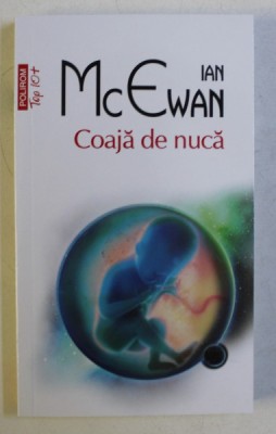 COAJA DE NUCA , roman de IAN MCEWAN , 2019 foto