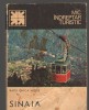 Ghid Turistic Sinaia - Mic Indreptar Turistic Radu Ghica Moise, Editura Sport-Turism 1989, 114 Pagini