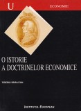 O istorie a doctrinelor economice - Traian Brailean