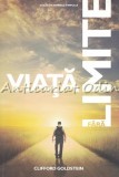 Viata Fara Limite - Clifford Goldstein