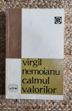 CALMUL VALORILOR-VIRGIL NEMOIANU