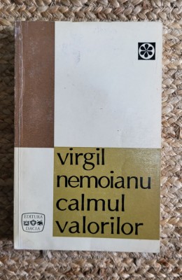 CALMUL VALORILOR-VIRGIL NEMOIANU foto