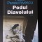 Radu Paraschivescu - Podul Diavolului
