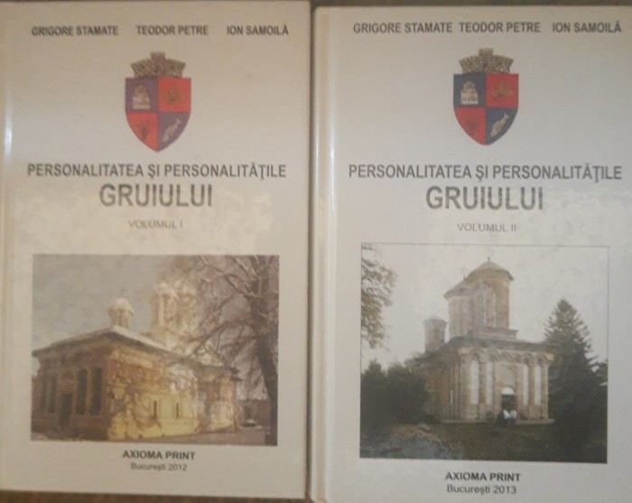 PERSONALITATEA SI PERSONALITATILE GRUIULUI 2 VOL - GRIGORE STAMATE