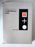 A ​t&aacute;rgyn&eacute;lk&uuml;li vil&aacute;g, Kazimir Malevics, in limba maghiara
