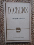 Charles Dickens, Timpuri grele