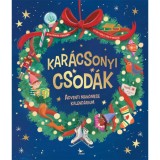 Kar&aacute;csonyi csod&aacute;k - Adventi man&oacute;mese kalend&aacute;rium - Emanuela Brumana