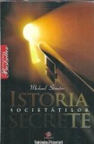 Istoria Societatilor Secrete Michael Streeter Editura Litera 2009 Carti Istorie Cultura Generala Editie Colectie