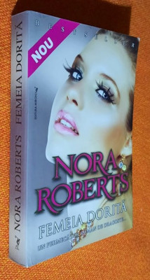 Femeia dorita Un fermecator roman de dragoste - Nora Roberts foto