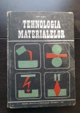 Tehnologia materialelor - Aurel Nanu