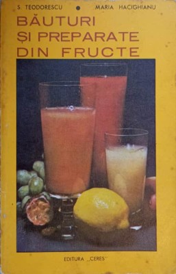 BAUTURI SI PREPARATE DIN FRUCTE-S. TEODORESCU, M. HACIGHIANU-232662 foto