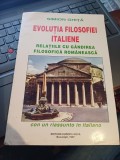 Simion Ghiță - Evoluția filosofiei italiene. Relațiile cu g&acirc;ndirea filosofică rom&acirc;nească