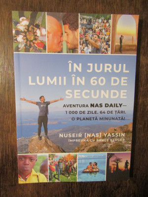 In jurul lumii in 60 de secunde - Nuseir Nas Yassin, Bruce Kluger foto