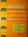 PARTENERIAT IN EDUCATIA INTEGRATA A COPIILOR CU CERINTE EDUCATIVE SPECIALE-STELA COMAN