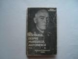 Adevarul despre maresalul Antonescu (vol. I) - George Magherescu, 1991, Alta editura
