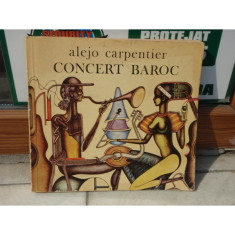 Concert, Baroc , Alejo Carpentier, Dan Munteanu , 1975
