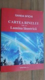 Cartea binelui vol.2. Lumina launtrica- Sanda Sfichi