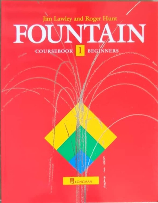 FOUNTAIN. COURSEBOOK 1 BEGINNERS-JIM LAWLEY, ROGER HUNT-242763