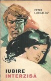 Iubire interzisa - Petre Luscalov