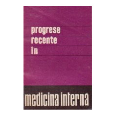 Progrese recente in medicina interna