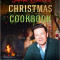 Jamie Oliver&#039;s Christmas Cookbook: For the Best Christmas Ever, Hardcover/Jamie Oliver