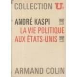 La Vie Politique Aux Etats-Units