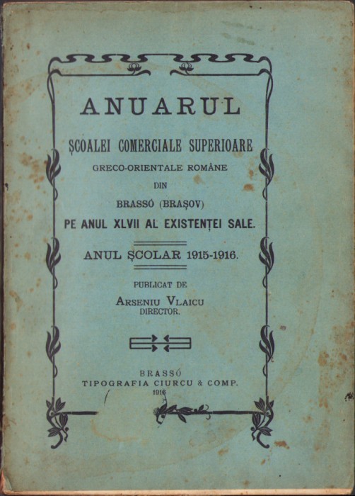 HST C1205 Anuarul Școlii Superioare Comerciale Brașov 1916