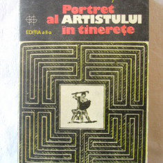 "PORTRET AL ARTISTULUI IN TINERETE", James Joyce, 1987. Colectia GLOBUS
